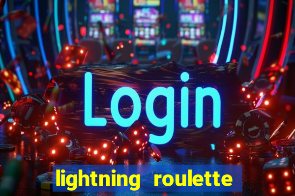 lightning roulette como jogar